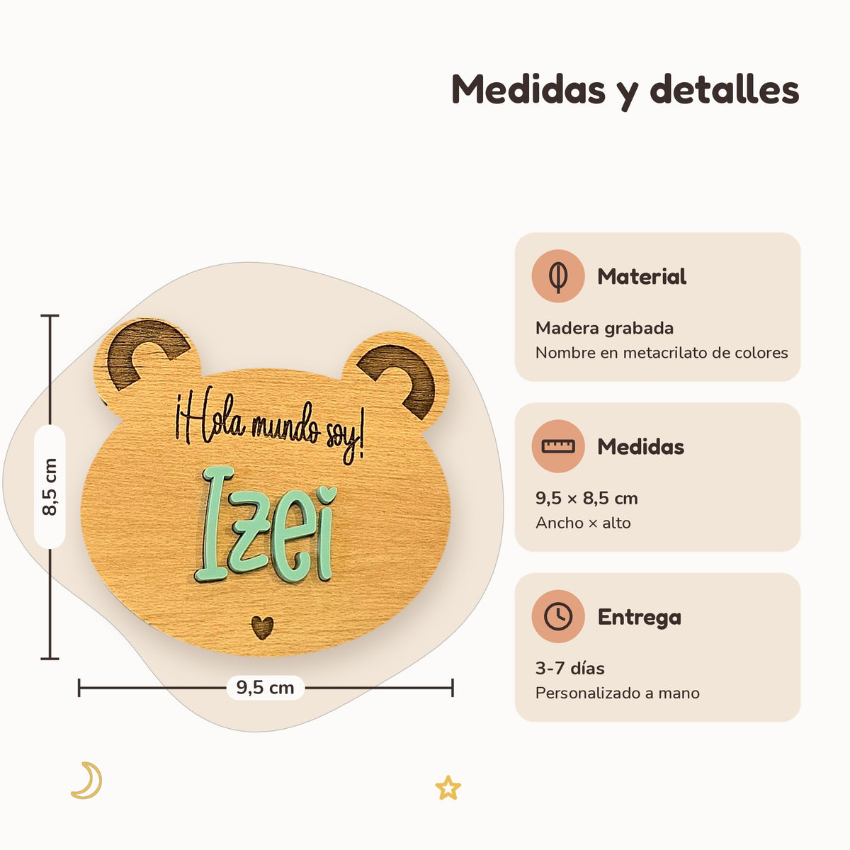 Medidas y detalles del disco de nacimiento osito: 9,5 x 8,5 cm, madera grabada y nombre en metacrilato